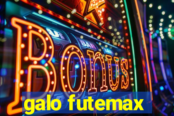 galo futemax